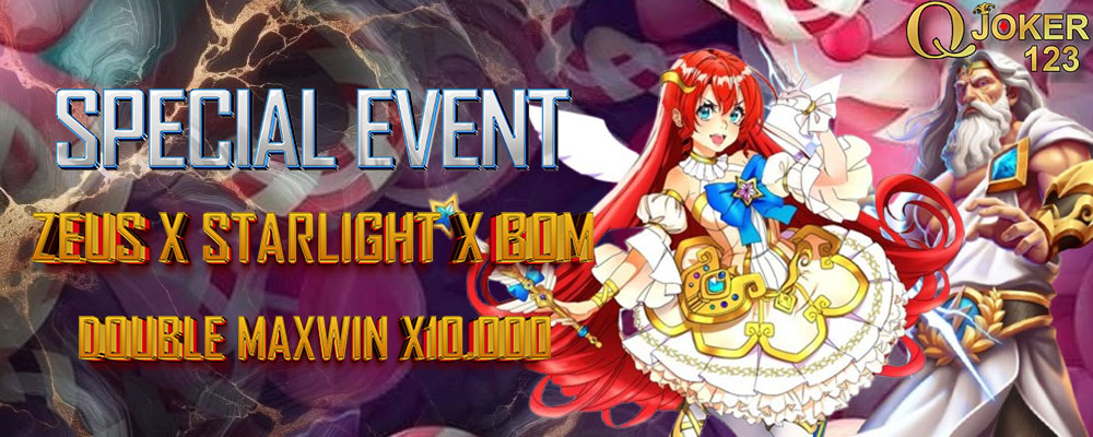 Event Zeus , Starlight Princess & Sweet Bonanza MA